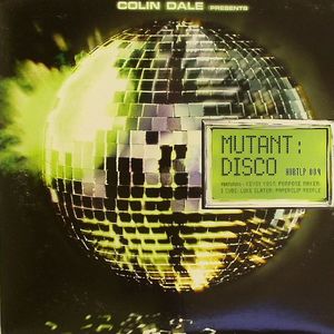 Colin Dale Presents Mutant Disco