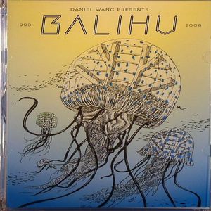 Daniel Wang Presents The Best Of Balihu 1993-2008