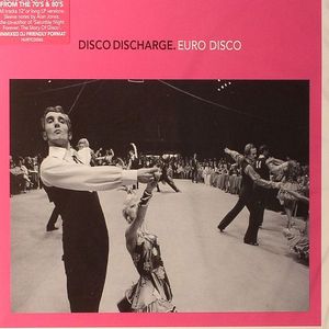 Disco Discharge: Euro Disco