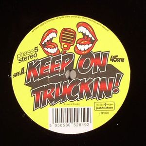 Keep On Truckin'