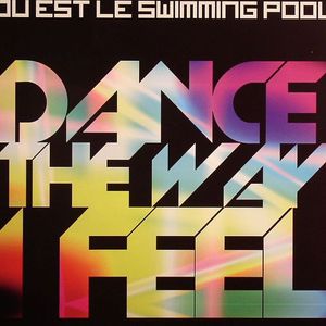 Dance The Way I Feel