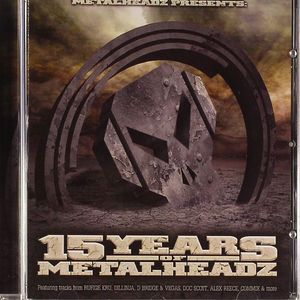 15 Years Of Metalheadz