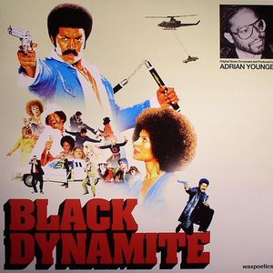Black Dynamite: Original Score To The Motion Picture