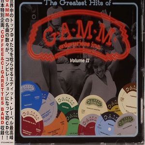 The Greatest Hits Of GAMM Volume II