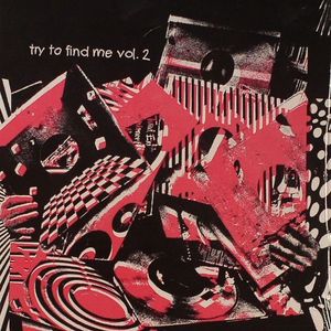 Try To Find Me Vol 2