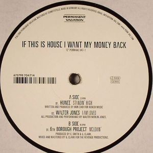 If This Is House I Want My Money Back