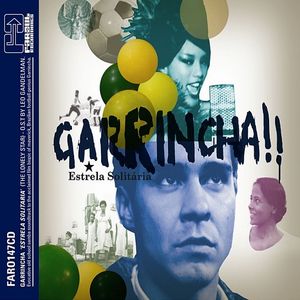 Garrincha: Estrela Solitaria (The Lonely Star) OST