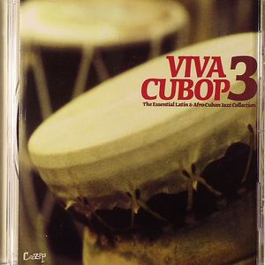 Viva Cubop 3: The Essential Latin & Afro-Cuban Jazz Collection