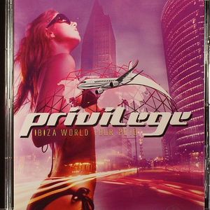 Privilege Ibiza World Tour 2010