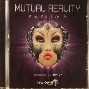 Free Spirit Vol 5: Mutual Reality