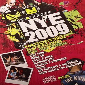 Goodgreef NYE 2009: Hardstyle & Techno