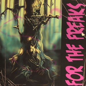 For The Freaks