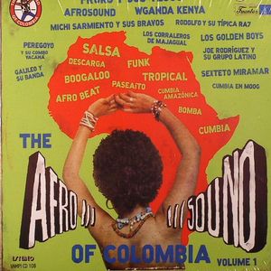 The Afrosound Of Colombia Volume 1
