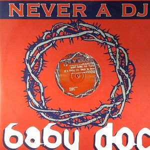 Never A DJ