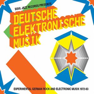 Deutsche Elektronische Musik: Experimental German Rock & Electronic Musik 1972-83