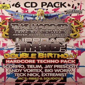 Hardcore Til I Die: Double Birthday Hardcore Techno Pack Digitally Recorded Live 06/03/10 @ Custard Factory & Rojac Warehouse Birmingham