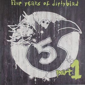 Five Years Of Dirtybird: Part 1