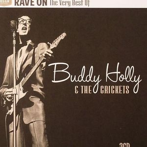 Rave On: The Very Best Of Buddy Holly & The Crickets