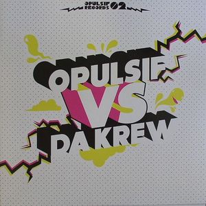 Opulsif vs Da Krew