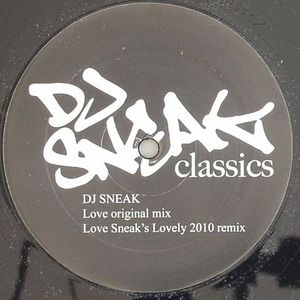 DJ Sneak Classics: Love