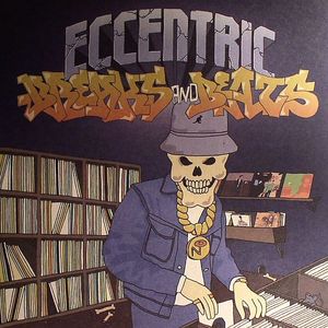 Eccentric Breaks & Beats