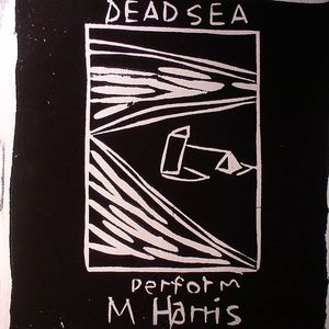 The Dead See Perform M Harris