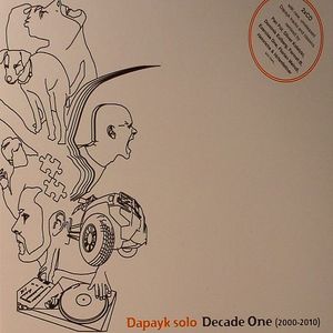 DAPAYK SOLO/PADBERG/MIDNIGHT - Decade One (2000-2010)