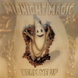 MIDNIGHT MAGIC - Beam Me Up