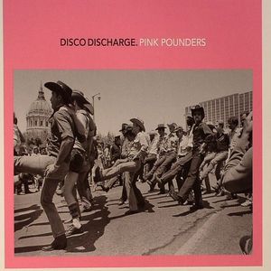Disco Discharge: Pink Pounders