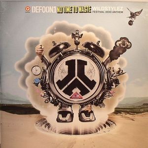 No Time To Waste (Defqon 1 2010 Anthem)