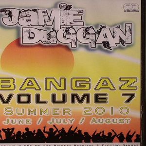 Bangaz Volume 7: Summer 2010