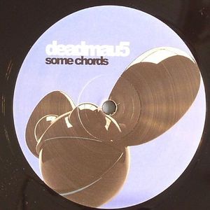 DEADMAU5 - Some Chords