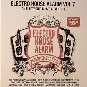 Electro House Alarm Vol 7