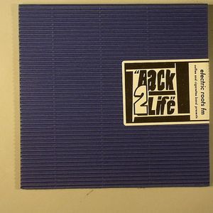 Electric Roots FM Vol 5: Back 2 Life