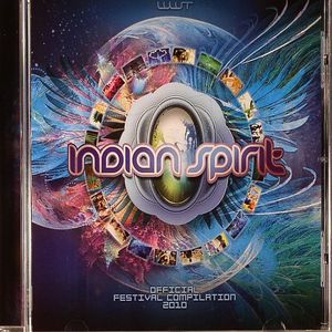 Indian Spirit Festival Official Festival Compilation 2010