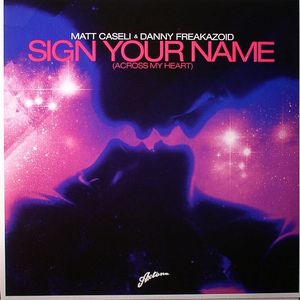 Sign Your Name (Across My Heart)