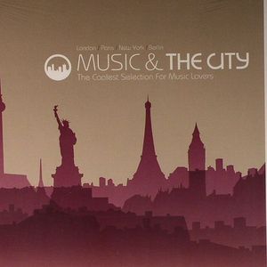 Music & The City: The Coolest Selection For Music Lovers