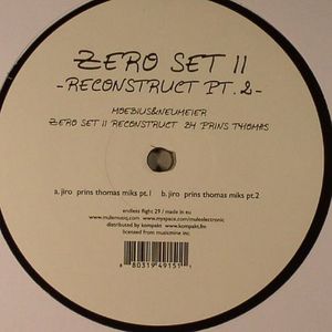 Zero Set II: Reconstruct Part 2 By Prins Thomas