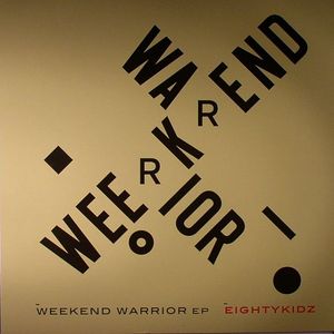 Weekend Warrior EP