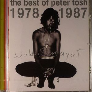The Best Of Peter Tosh 1978-1987