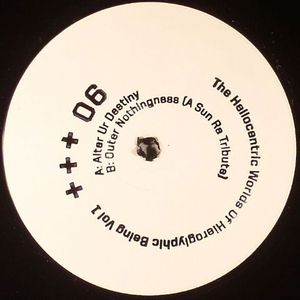 The Hellocentric Worlds Of Hieroglyphic Being Vol I