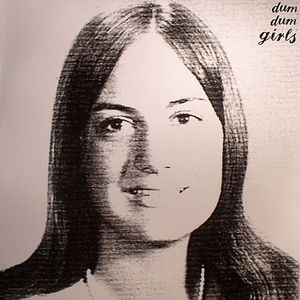 Dum Dum Girls