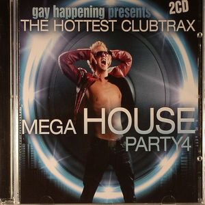 VARIOUS - Gay Happening Presents Mega House Party 4