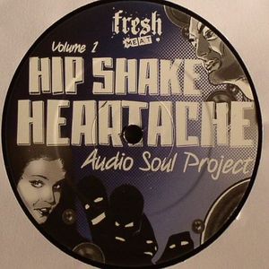 Hip Shake Heartache Volume 1