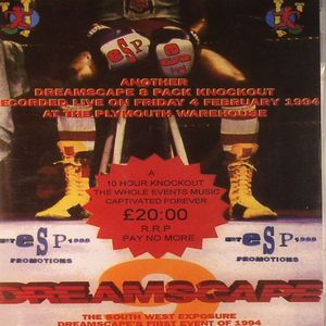 Dreamscape 9: Recorded Live On Friday 4th February 1994 At The Plymouth Warehouse