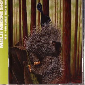 Medicine Show No 11: Low Budget High Fi Music