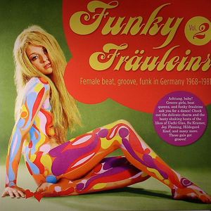 Funky Frauleins Vol 2: Female Beat Groove Funk In Germany 1968-1981