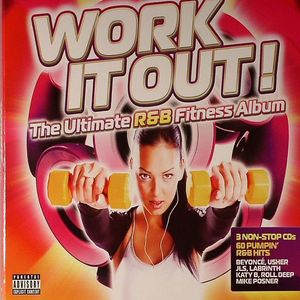 Work It Out!: The Ultimate R&B Fitness Album