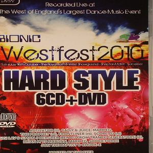 Westfest 2010 Hardstyle: Recorded Live at 30th October