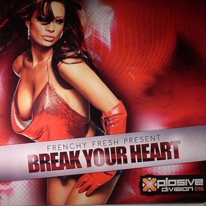 Break Your Heart